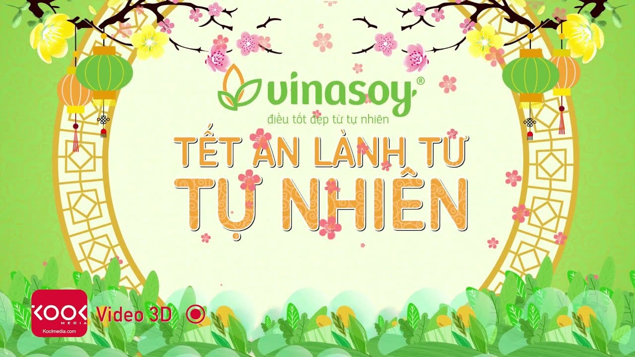 Video animation Vinasoy - “Tết an lành từ tự nhiên”