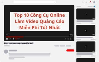 Top 10 Công Cụ Online Làm Video Quảng Cáo Miễn Phí Tốt Nhất - Kool Media