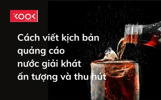 Kool Media Banner Kịch bản quảng cáo nước giải khát