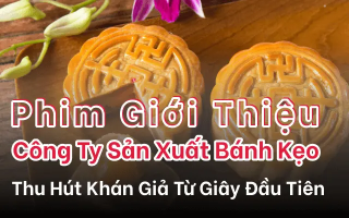 Banner phim giới thiệu công ty sản xuất bánh kẹo