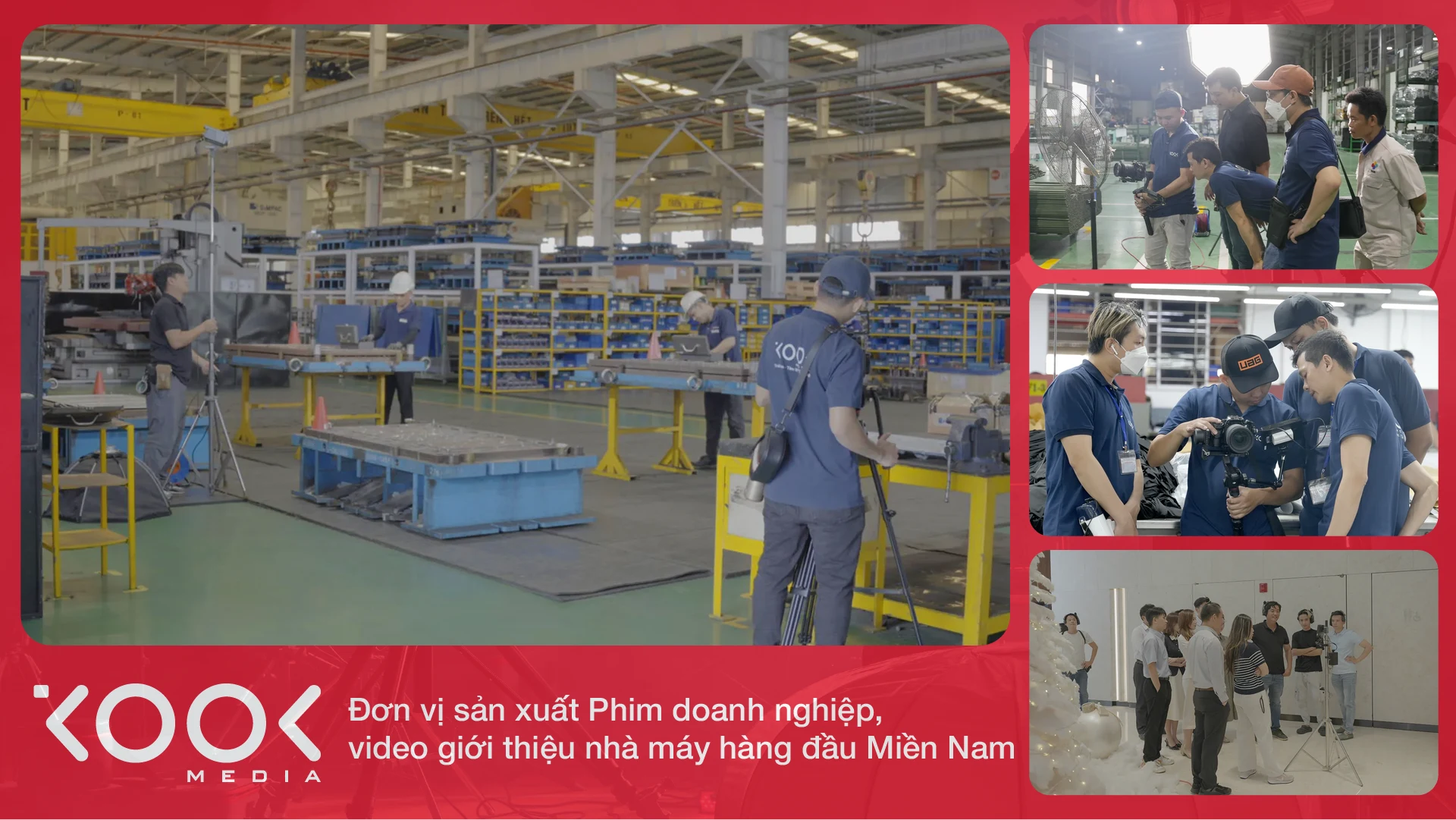 Hau ky chinh mau phim nha may - Kool Media